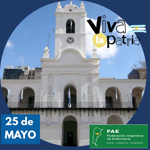 25 DE MAYO - VIVA LA PATRIA